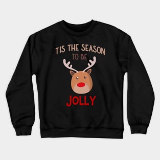 Tis The Season To Be Jolly Cute Christmas Reindeer Crewneck Sweatshirt